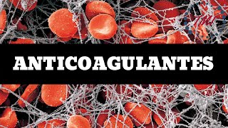 Anticoagulantes [upl. by Uriel]