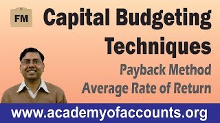 Introduction to Payback Method amp Average Rate of Return Capital Budgeting Techniques  FM [upl. by Portwine760]