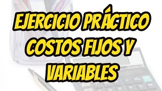 Costos Fijos y Variables [upl. by Atenaz]