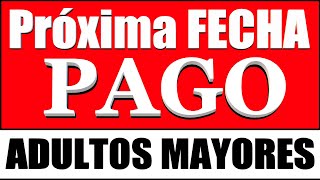 ➡️ULTIMA FECHA de PAGO📅Adultos Mayores Pensión BIENESTAR 2022✪ [upl. by Ynomrah]