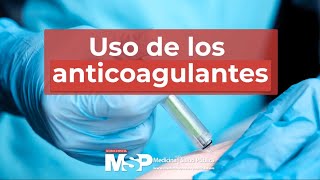 Uso de los anticoagulantes [upl. by Kcirdec]