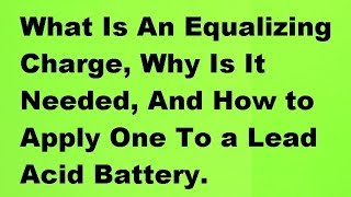 How To Charge A Deep Cycle Battery Properly [upl. by Oilla]