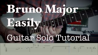 Bruno Major quotEasilyquot Guitar Solo with Guitar Tabs  Tutorial [upl. by Epotimet]