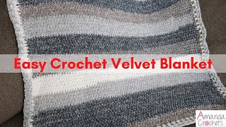 Easy Crochet Velvet Blanket  Easy Crochet Blanket Tutorial [upl. by Prochora]