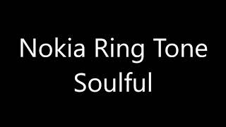 Nokia ringtone  Soulful [upl. by Nimref740]