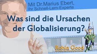 Was sind die Ursachen der Globalisierung [upl. by Nivram]