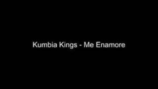 Kumbia Kings  Me Enamore [upl. by Ihteerp250]