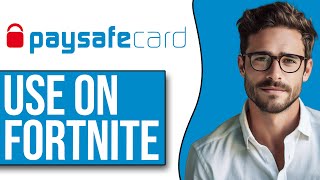 How To Use Paysafecard On Fortnite 2024 UPDATE [upl. by Pomfret]