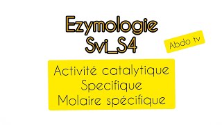 Enzymologie s4  ex 4 activité catalytique spécifique et molaire [upl. by Aldwon]