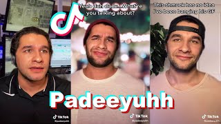 Funny Padeeyuhh Skits  TikTok Compilation [upl. by Mailli]