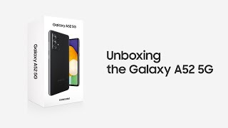 Galaxy A52 5G Official Unboxing  Samsung [upl. by Killen]