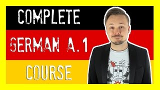 Learn German For Beginners 🇩🇪 The Complete Course Level A1  Get Germanized [upl. by Trautman]