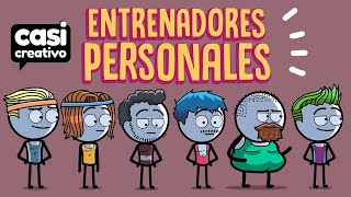 Tipos de Entrenadores Personales  Casi Creativo [upl. by Ainatnas537]