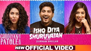 Ishq Diya Shuruvatan  Gurnam Bhullar  Sonam Bajwa  Guddiyan Patole  Now In Cinemas [upl. by Ottillia717]