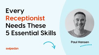 5 Skills Every Receptionist Needs [upl. by Modern600]