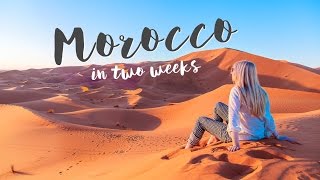 Two Weeks in Morocco [upl. by Farmann]