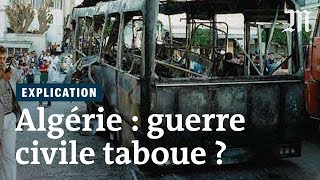 Algérie  pourquoi la « décennie noire » de guerre civile est encore taboue [upl. by Lerrehs215]