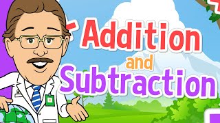 Addition and Subtraction  Jack Hartmann [upl. by Ardna]