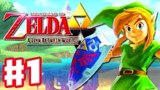 The Legend of Zelda A Link Between Worlds  Gameplay Walkthrough Part 1  A New Hero Nintendo 3DS [upl. by Cousin]