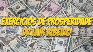 PNLexercicios de prosperidadeDr lair ribeiro [upl. by Roobbie]