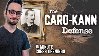 Learn the CaroKann Defense  10Minute Chess Openings [upl. by Katherine]