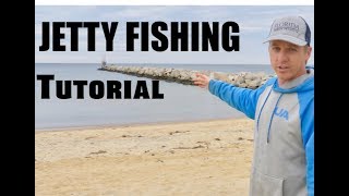 HOW TO FISH A JETTY  JETTY FISHING TIPS and TUTORIAL [upl. by Samuele]