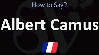 How to Pronounce Albert Camus  French amp English Pronunciation [upl. by Gutow]