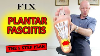 How To Fix Plantar Fasciitis THE 5 Step Plan To Fix Heel Pain [upl. by Nord]