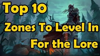 Top 10 Zones To level In For The Lore [upl. by Aslam]