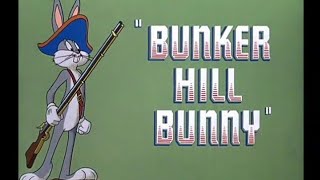 Looney Tunes quotBunker Hill Bunnyquot Opening and Closing [upl. by Alisia]