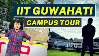 IIT Guwahati Campus Tour [upl. by Janik]