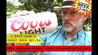 Coors Light Beer Review by A Beer Snobs Cheap Brew Review [upl. by Keel]