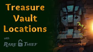 Sea of Thieves Treasure Vault Locations [upl. by Thane]