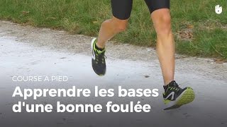 Apprendre les bases dune bonne foulée  Running [upl. by Leban]