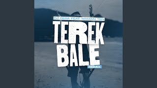 Terek Bale Remix [upl. by Letniuq]