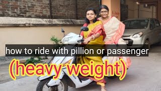 How to ride with pillionheavy weightfull tips to ride scooty with passenger [upl. by Colb114]