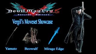 【Devil May Cry 5】Vergil Moveset Showcase All Weapons Abilities amp Provocations [upl. by Cynara]