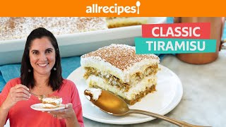 Classic Tiramisu How to Make This Creamy amp Delicious Italian Dessert At Home  Allrecipescom [upl. by Nosrak]