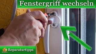 Fenstergriff austauschen Anleitung [upl. by Ines]