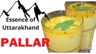 Uttarakhand Special Summer Drink  Pallar the recipe from mountain weddings  पल्लर [upl. by Buote]