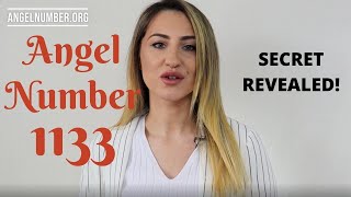 1133 ANGEL NUMBER  Secret Revealed [upl. by Ahsekam25]