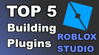 Top 5 Plugins for Building in ROBLOX STUDIO [upl. by Lecram]