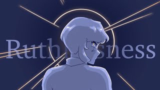 RUTHLESSNESS  Animatic [upl. by Alhahs]