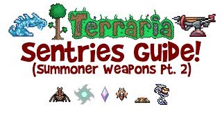 ALLBEST Terraria Sentry Summons Guide Summoning StaffsWeapons Sentries vs Minions Class [upl. by Padraig]