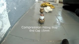 DIY Compression Fitting Stop End Cap 15mm [upl. by Reerg83]