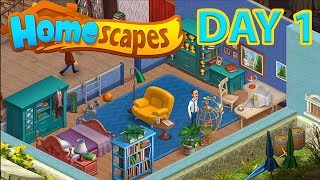 HOMESCAPES Gameplay  Android  iOS   DAY 1 Walkthrough [upl. by Stubstad]