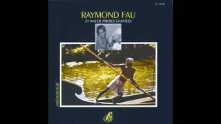 Raymond Fau  Aimer il suffit daimer [upl. by Attennot]