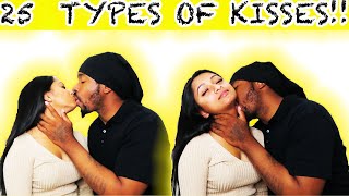 25 TYPES OF KISSES [upl. by Billie]