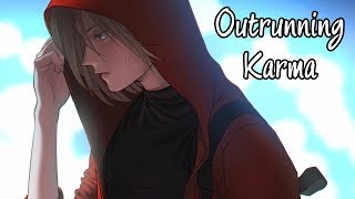 Nightcore  Outrunning Karma [upl. by Gallagher248]