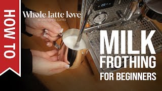 How To Milk Frothing for Beginners 5 Tips [upl. by Herve]